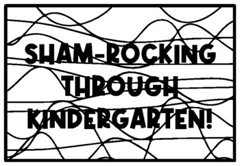 SHAM-ROCKING THROUGH KINDERGARTEN! St. Patrick’s Day Activity
