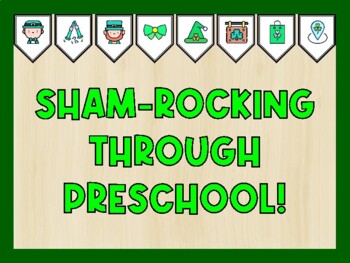 SHAM-ROCKING THROUGH PRESCHOOL! St. Patrick's Day Bulletin Board Kit
