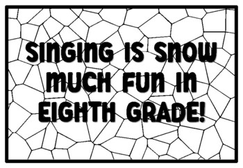 SINGING IS SNOW MUCH FUN IN EIGHTH GRADE! Summer Craftivity Eighth Grade