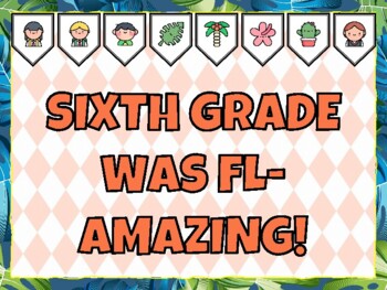 SIXTH GRADE WAS FL-AMAZING! Flamingo Bulletin Board