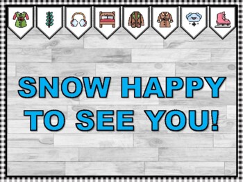 SNOW HAPPY TO SEE YOU! Winter Bulletin Board Kit