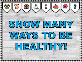 SNOW MANY WAYS TO BE HEALTHY! Winter Bulletin Board Kit