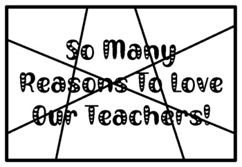 SO MANY REASONS TO LOVE OUR TEACHERS!, Valentine’s Day Activity, 