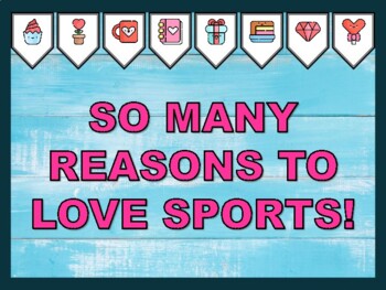 SO MANY REASONS TO LOVE SPORTS! Valentine's Day Bulletin Board Kit