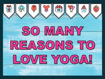 SO MANY REASONS TO LOVE YOGA! Valentine's Day Bulletin Board Kit