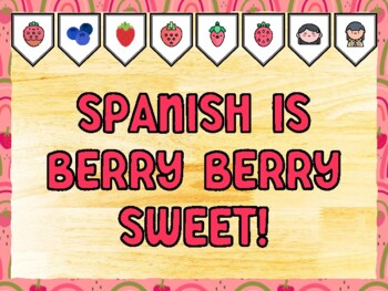 SPANISH IS BERRY BERRY SWEET! Berry Bulletin Board Kit
