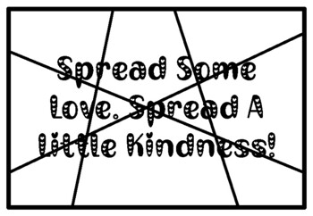 SPREAD SOME LOVE. SPREAD A LITTLE KINDNESS!, Valentine’s Day Activity, 