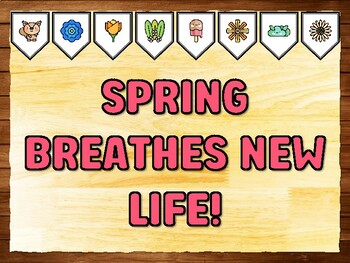 SPRING BREATHES NEW LIFE! Spring Inspiration Printable Bulletin Board Kit & D