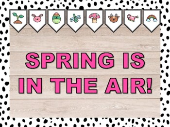 SPRING IS IN THE AIR! Spring Bulletin Board & Door Décor Kit