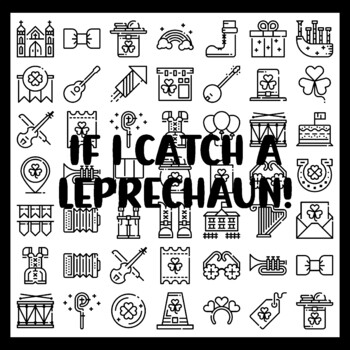 St. Patrick's Day Collaborative Ar t Activity, IF I CATCH A LEPRECHAUN! 3 by