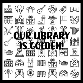St. Patrick's Day Collaborative Ar t Activity, OUR LIBRARY IS GOLDEN! 3 by 3