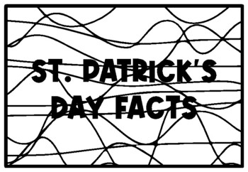 ST. PATRICK'S DAY FACTS St. Patrick’s Day Activity