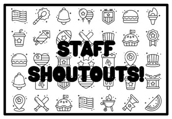 STAFF SHOUTOUTS! Fourth of July Activity, Patriotic Coloring Pages