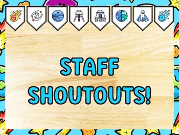 STAFF SHOUTOUTS! Universe Bulletin Board Kit & Door Décor