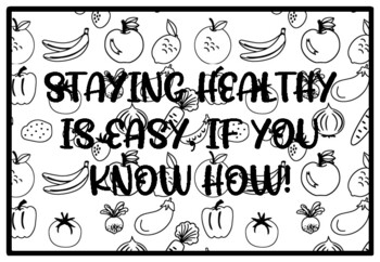 STAYING HEALTHY IS EASY, IF YOU KNOW HOW! Health and Nutrition Activity