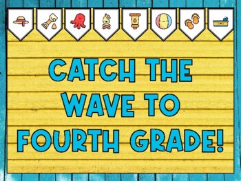 Summer Bulletin Board Kit & Door Décor, CATCH THE WAVE TO FOURTH GRADE!
