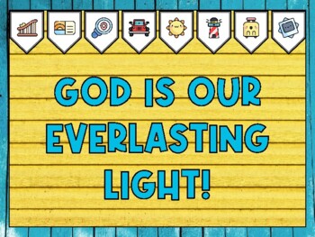 Summer Bulletin Board Kit & Door Décor, GOD IS OUR EVERLASTING LIGHT!