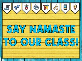 Summer Bulletin Board Kit & Door Décor, SAY NAMASTE TO OUR CLASS!