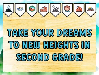 TAKE YOUR DREAMS TO NEW HEIGHTS IN SECOND GRADE! Mountain Bulletin Board Kit