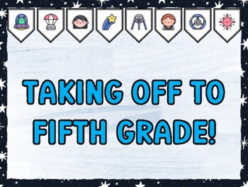TAKING OFF TO FIFTH GRADE! Galaxy Bulletin Board Kit & Door Décor