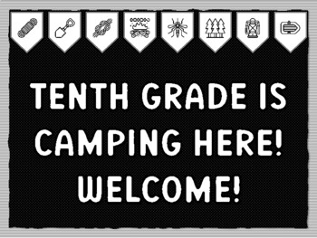 TENTH GRADE IS CAMPING HERE! WELCOME! Camping Theme Bulletin Board Kit, Door