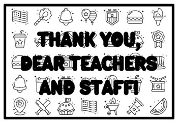 THANK YOU, DEAR TEACHERS AND STAFF! Fourth of July Activity, Patriotic Coloring