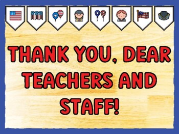 THANK YOU, DEAR TEACHERS AND STAFF! Fourth Of July Bulletin Board Kit
