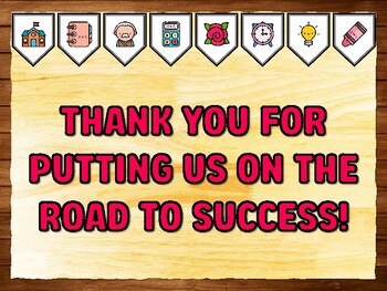 THANK YOU FOR PUTTING US ON THE ROAD TO SUCCESS! Teacher Appreciation Bulleti