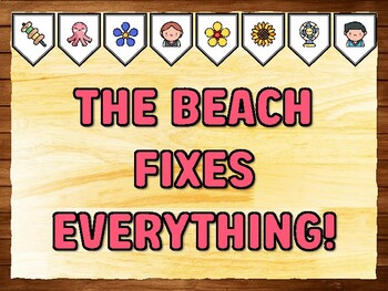 THE BEACH FIXES EVERYTHING! Summer Printable Bulletin Board Kit & Door Décor