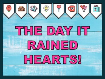 THE DAY IT RAINED HEARTS! Valentine's Day Bulletin Board Kit