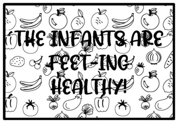 THE INFANTS ARE FEET-ING HEALTHY! Health and Nutrition Activity