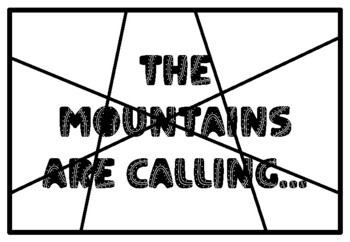 THE MOUNTAINS ARE CALLING... Mountains Coloring Pages