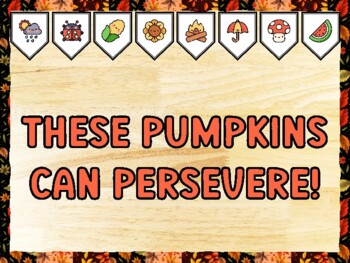THESE PUMPKINS CAN PERSEVERE! Fall Bulletin Board Kit & Door Décor