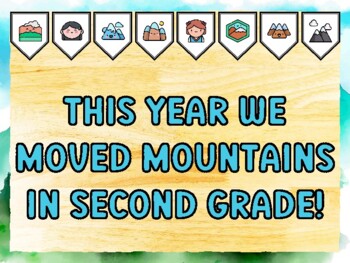 THIS YEAR WE MOVED MOUNTAINS IN SECOND GRADE! Mountain Bulletin Board Kit