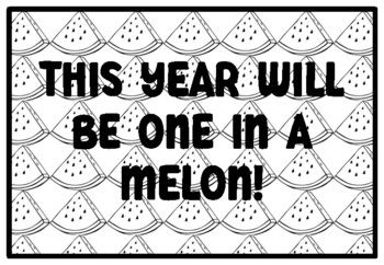 THIS YEAR WILL BE ONE IN A MELON! Watermelon Activity, Summer