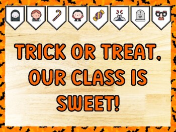 TRICK OR TREAT, OUR CLASS IS SWEET! Halloween Bulletin Board Kit & Door Décor