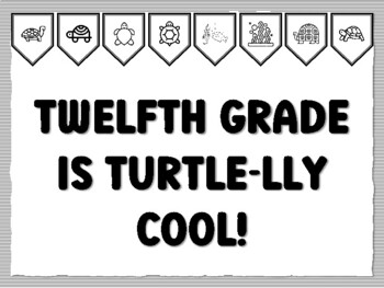 TWELFTH GRADE IS TURTLE-LLY COOL! Turtle Bulletin Board Kit