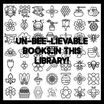 UN-BEE-LIEVABLE BOOKS IN THIS LIBRARY! Bee Bulletin Board Activity 3x3 feet