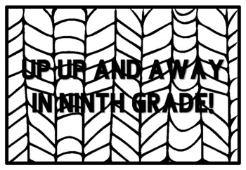UP UP AND AWAY IN NINTH GRADE! Ninth Grade Back to School Activity
