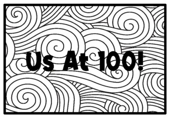 US AT 100!, 100th Day of School Activity, Coloring Pages