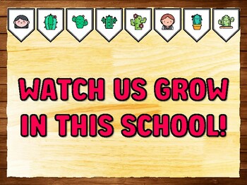 WATCH US GROW IN THIS SCHOOL! Succulents, Cactus Bulletin Board Kit & Door Dé