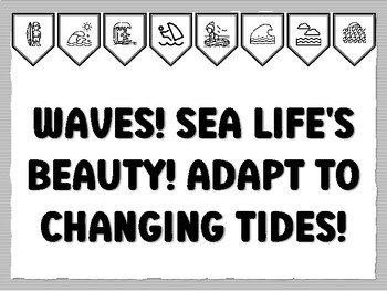 WAVES! SEA LIFE'S BEAUTY! ADAPT TO CHANGING TIDES! Wave Bulletin Board Kit, Rea