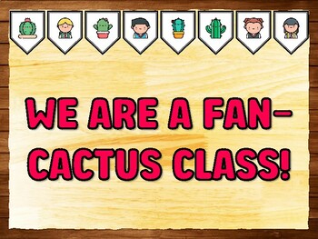 WE ARE A FAN-CACTUS CLASS! Succulents, Cactus Bulletin Board Kit & Door Décor