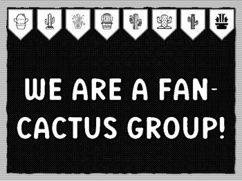 WE ARE A FAN-CACTUS GROUP! Cactus Succulents Theme Bulletin Board Kit, Door D