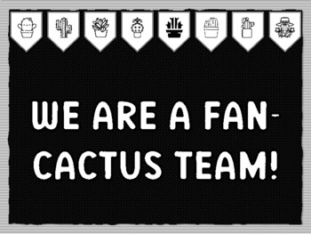 WE ARE A FAN-CACTUS TEAM! Cactus Succulents Theme Bulletin Board Kit, Door Dé