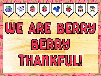 WE ARE BERRY BERRY THANKFUL! Berry Bulletin Board Kit