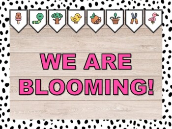 WE ARE BLOOMING! Spring Bulletin Board & Door Décor Kit