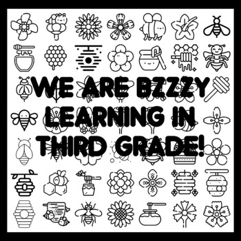 WE ARE BZZZY LEARNING IN THIRD GRADE! Bee Bulletin Board Activity 3x3 feet