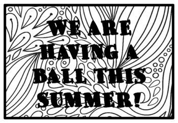 WE ARE HAVING A BALL THIS SUMMER!, Summer Activity, Summer Coloring Pages