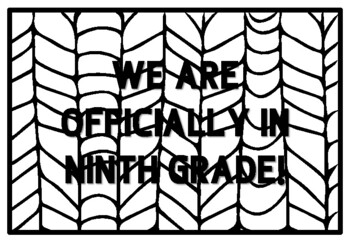 WE ARE OFFICIALLY IN NINTH GRADE! Ninth Grade Back to School Activity